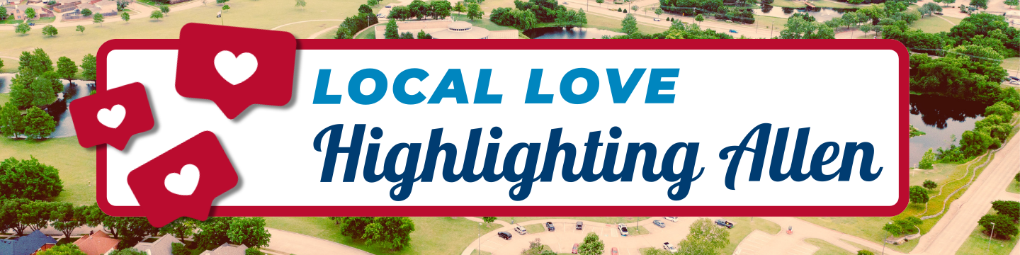 Local Love: Highlighting Allen